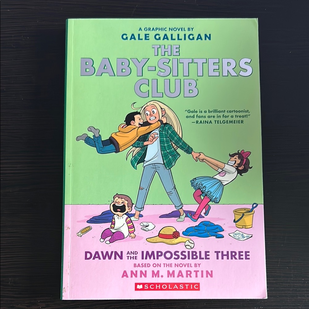 The Baby-Sitters Club Book 5 “Dawn and the Impossible Three” by Ann M. Martin